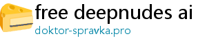 free deepnudes ai